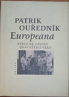 52473. Ouředník, Patrik – Europeana - Stručné dějiny dvacátého věku