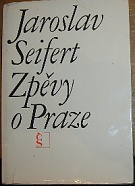 42800. Seifert, Jaroslav – Zpěvy o Praze (podpis)