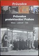 54703. Padevět, Jiří – Průvodce protektorátní Prahou, Místa-události-lidé