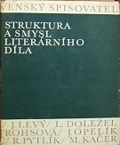 1766. Struktura  a smysl literárního díla (Sborník studií k 75. narozeninám Jana Mukařovského)