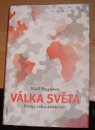 12482. Ferguson, Niall – Válka světa - Dějiny věku nenávisti