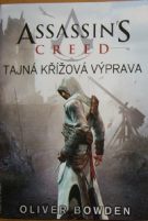 55637. Bowden, Oliver – Assassin's Creed - Tajná křížová výprava