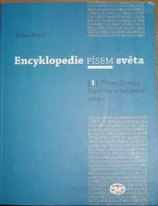 Mojdl, Lubor – Encyklopedie písem světa I. Písma Evropy, Kavkazu a helénské oblasti