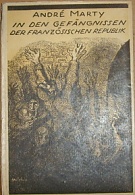 57626. Marty, André – In den Kerkern der Französischen Republik (In den Gefängnissen der Französischen Republik)