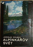 59077. Doubek, Jaroslav – Alpínkářův svět