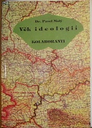 59193. Malý, Pavel – Věk ideologií, Kolaboranti (realita i fantazie)