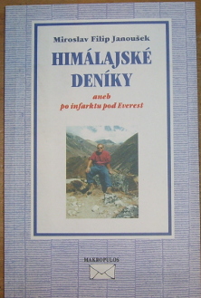 Janoušek, Miroslav Filip – Himálajské deníky aneb po infarktu pod Everest