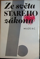 59925. Bič, Miloš – Ze světa Starého zákona I.