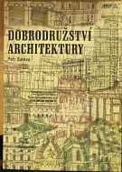 61080. Syrový, Petr – Dobrodružství architektury (podpis)