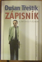 61337. Třeštík, Dušan – Zápisník a jiné texty k dějinám