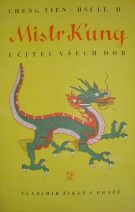 2351. Cheng Tien - Hsi LL. D. – Mistr K´ung - Učitel všech dob