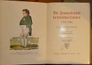 Schulze, Friedrich – Die Franzosenzeit in deutschen Landen 1806-1815, In Wort und Bilde der Mitlebenden I.-II.