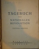 64061. Murner, Thomas – Das Tagebuch der nationalen Revolution