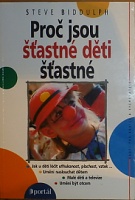 124803. Biddulph, Steve – Proč jsou šťastné děti šťastné