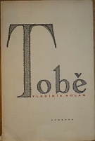 63104. Holan, Vladimír – Tobě