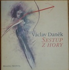 68065. Daněk, Václav – Sestup z hory + autorská věnovací báseň