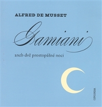 Musset, Alfred Louis Charles de – Gamiani aneb dvě prostopášné noci