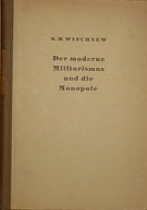 70035. Wischnew, S. M. – Der moderne Militarismus und die Monopole