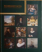 70156. Ševčík, Anja K. (ed.) – Rembrandt & Co. - Příběhy umění ve století blahobytu, Průvodce výstavou (10.2. - 27.5.2012)