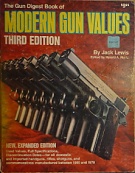 70161. Lewis, Jack / Murtz, Harold A. – The Gun Digest Book of Modern Gun Values, third edition