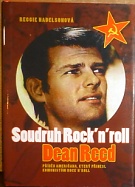 70293. Nadelsonová, Reggie – Soudruh Rock'n'roll Dean Reed - Příběh Američana, který přinesl komunistům rock'n'roll