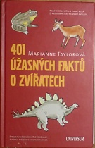 70774. Taylorová, Marianne – 401 úžasných faktů o zvířatech
