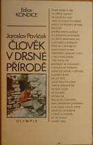 72428. Pavlíček, Jaroslav – Člověk v drsné přírodě