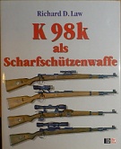 72623. Law, Richard D. – K 98k als Scharfschützenwaffe