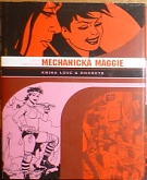 74369. Hernandez, Jaime – Mechanická Maggie, Kniha Love & Rockets
