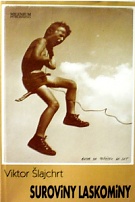 576. Šlajchrt, Viktor – Suroviny laskominy