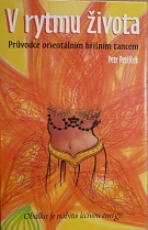 74731. Petříček, Petr – V rytmu života, Průvodce orientálním brišním tancem