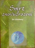 75224. Sri Chinmoy – Smrt a znovuzrození