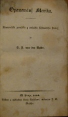 Velde, Carl Franz van der – Opanowánj Mexika. Romantická powjdka z počátku ssestnáctého stoletj.