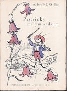 33861. Jaroš, Antonín – Písničky milým srdcím