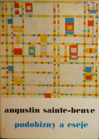 Sainte-Beuve, Augustin – Podobizny a eseje, Výbor z kritického díla