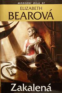 47413. Bearová, Elizabeth – Zakalená