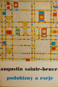 78169. Sainte-Beuve, Augustin – Podobizny a eseje, Výbor z kritického díla
