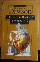 14489. Dawson, Christopher – Porozumět Evropě