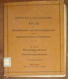 14738. Kirchner, O. / Boltshauser H. – ATLAS der Krankheiten und Beschädigungen unserer landwirtschaftlichen Kulturpflanzen. III.Serie