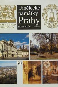 79039. Vlček, Pavel – Umělecké památky Prahy - Pražský hrad a Hradčany
