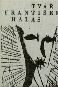 79173. Halas, František – Tvář 