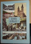 14974. Broncová, Dagmar – Kniha o Praze 5 (Smíchov, Košíře, Motol, Chuchle)