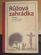 15956. Růžová zahrádka, Rukopisné modlitební knížky 18. a 19. století