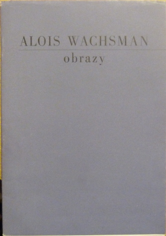 Alois Wachsman - Obrazy (září-říjen 1979)