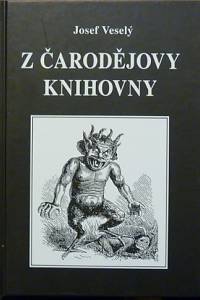 80361. Veselý, Josef – Z čarodějovy knihovny