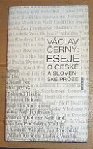 16816. Černý, Václav – Eseje o české a slovenské próze