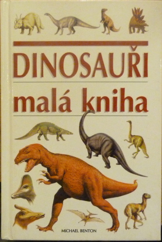 Benton, Michael – Dinosauři, malá kniha