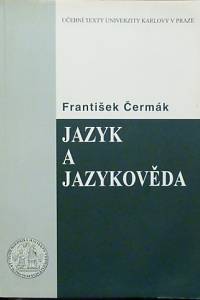81324. Čermák, František – Jazyk a jazykověda, Přehled a slovníky