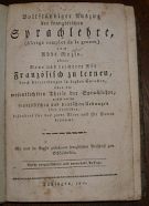 18709. Mozin, Abbé – Vollständiger Auszug der französischen Sprachlehre....oder: Neue und leichtere Art, Französisch zu lernen, ...