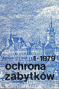 82450. Ochrona zabytków, Kwartalnik 1 (124) XXXII, Warszawa 1979, nr 1